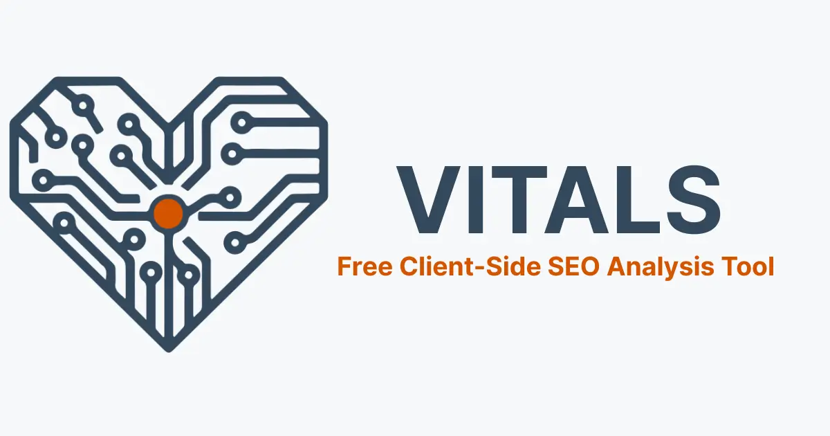Vitals: A Deep Dive Into Our New Client-Side SEO Tool 🚀 cover image